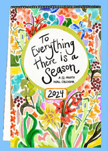 Load image into Gallery viewer, To Everything there is a Season 2024 Calendar