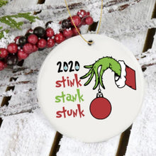 Load image into Gallery viewer, 2020 Stink Stank Stunk Christmas Ornament
