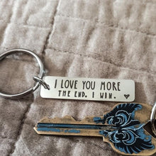 Load image into Gallery viewer, &quot;I Love You More The End I Win&quot;Funny Christmas Gift Keychain🎁-- A personalised gift for him/her💖